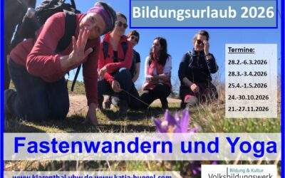 Bildungsurlaub „Fastenwandern und Yoga – nach Buchinger“ Anerkannt in Hessen und Rheinland-Pfalz